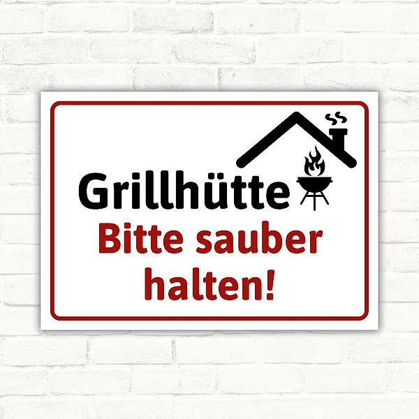 Schild mit der Aufschrift „Grillhütte Bitte sauber halten!“ in Schwarz und Rot mit Grillhütten- und Grill-Symbol auf weißem Hintergrund