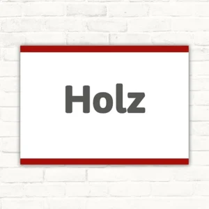 Holzschild mit dem Schriftzug Holz in dunkler Schrift auf hellem Hintergrund