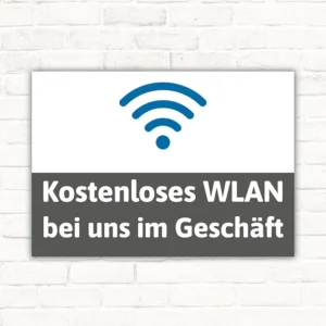 Hinweisschild mit WLAN-Symbol und dem Text Kostenloses WLAN bei uns im Geschäft