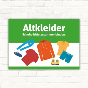 Altkleider Schild mit dem Hinweis Schuhe bitte zusammenbinden und Kleidungssymbolen