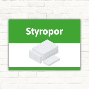 Schild mit der Aufschrift Styropor und abgebildeten Styroporblöcken