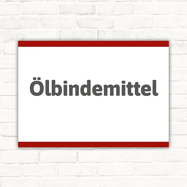 Schild mit der Aufschrift Ölbindemittel