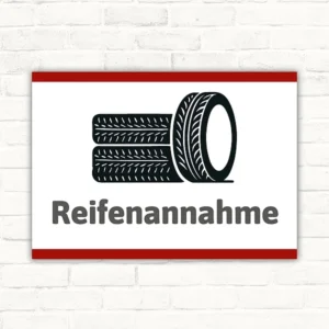 Schild mit dem Motiv und Schriftzug „Reifenannahme“