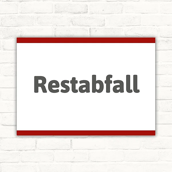 Restabfall-Schild mit grauem Schriftzug auf weißem Hintergrund und roter Umrandung