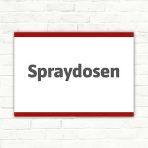 Schild mit dem Text Spraydosen