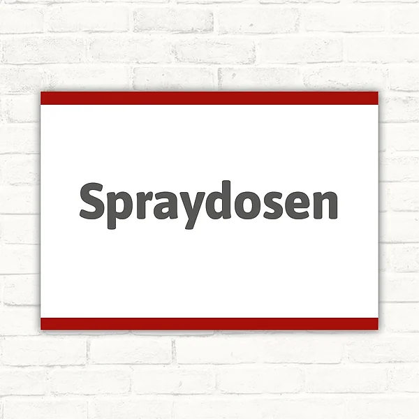 Schild mit dem Text Spraydosen