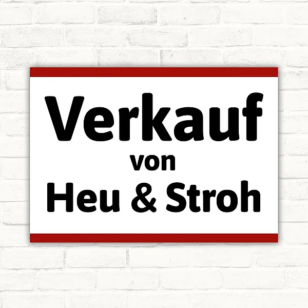 Verkauf von Heu und Stroh Schild mit schwarzem Text auf weißem Hintergrund und rotem Rand