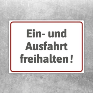 Aufkleber mit Hinweis „Ausfahrt und Einfahrt freihalten“ für Hof und Zufahrt.