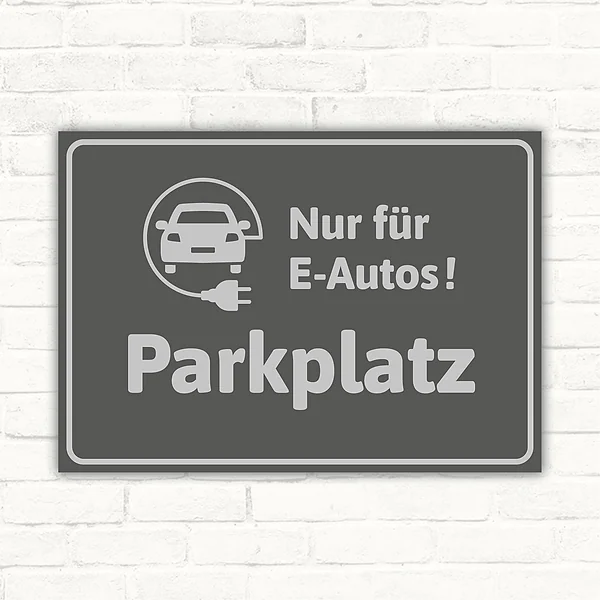 Schild mit Auto- und Stecker-Symbol sowie dem Hinweis Nur für E-Autos Parkplatz in Grau.