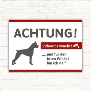 Schild mit Boxer-Hund und dem Hinweis Videoüberwacht für Eingänge und Grundstücke.