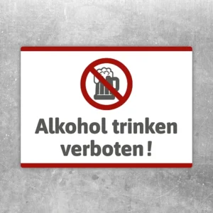 Aufkleber mit Verbotssymbol und Text Alkohol trinken verboten für klare Hinweise.