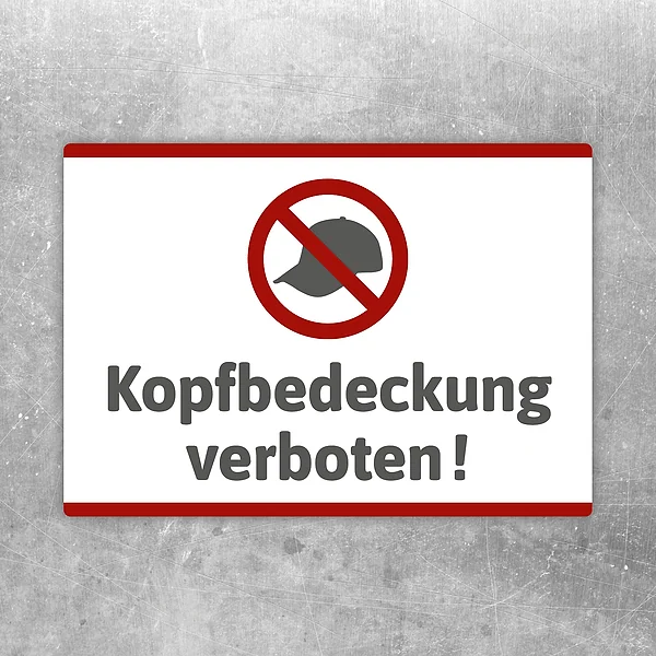 Aufkleber mit durchgestrichener Kopfbedeckung und dem Hinweis Kopfbedeckung verboten.
