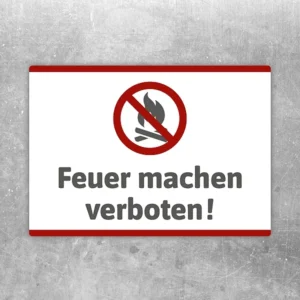Aufkleber mit Symbol und Text „Feuer machen verboten“ für klare Verbotskennzeichnung.