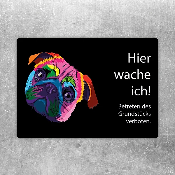 Aufkleber mit Mops-Motiv und dem Hinweis Hier wache ich für Eingang oder Haustür.