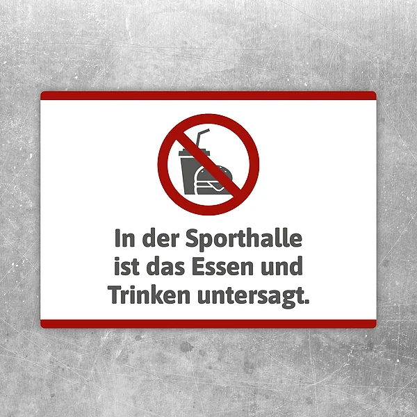 Aufkleber mit Verbotssymbol und Text: In der Sporthalle ist das Essen und Trinken untersagt.