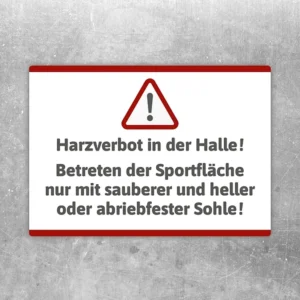 Aufkleber mit Hallenregeln zu sauberen Schuhen und Harzverbot für den Halleneingang.