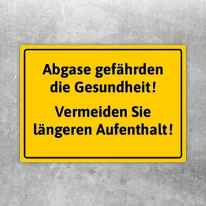 Gelber Aufkleber mit dem Hinweis „Abgase gefährden die Gesundheit“ für Gefahrenbereiche.