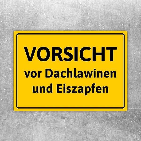 Aufkleber mit dem Hinweis Vorsicht vor Dachlawinen und Eiszapfen in gelbem Warnmotiv.