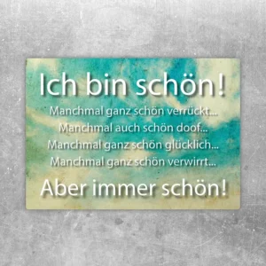 Aufkleber mit dem Spruch Ich bin schön als humorvolles Statement für den Alltag.