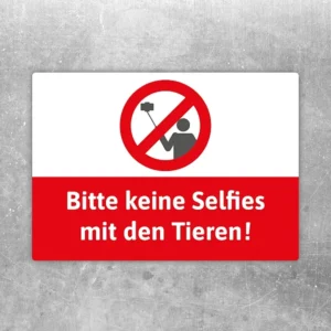 Aufkleber mit dem Hinweis: Bitte keine Selfies mit den Tieren im Zoo oder Tierpark.