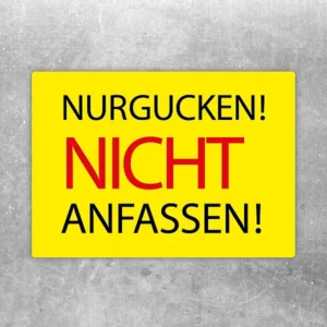 Gelber Aufkleber mit dem Hinweis Nur gucken, nicht anfassen für Ausstellungen und Präsentationsflächen.