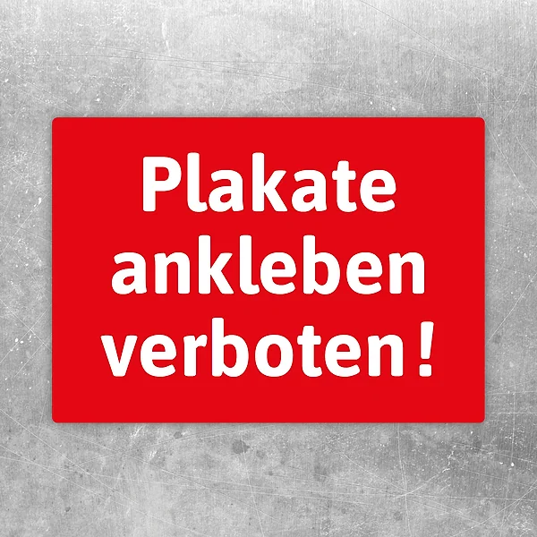 Roter Aufkleber mit der Aufschrift „Plakate ankleben verboten!“ für klare Hinweissituationen.