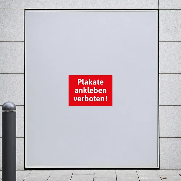 Roter Hinweisaufkleber mit weißem Text „Plakate ankleben verboten!“ für Eingänge, Flure und Fassaden.