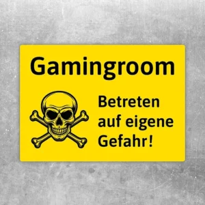 Gelber Aufkleber für den Gamingroom mit Totenkopf und dem Hinweis Betreten auf eigene Gefahr.