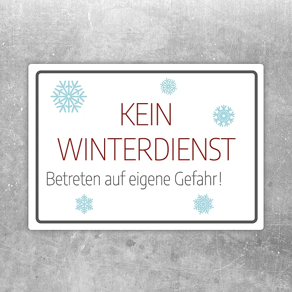 Aufkleber mit dem Hinweis Kein Winterdienst und Betreten auf eigene Gefahr im Querformat.