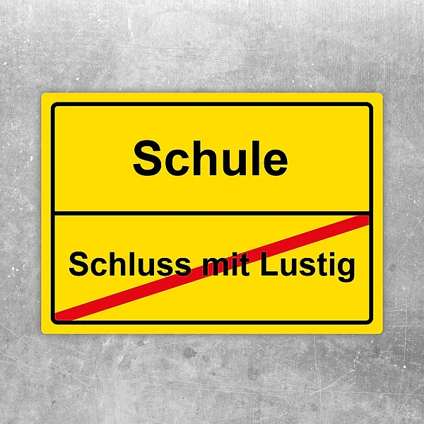 Aufkleber mit dem Spruch „Schluss mit lustig“ für Schule und Lehrkräfte.
