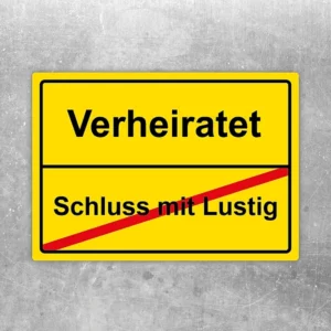 Aufkleber mit der Aufschrift Verheiratet und Schluss mit lustig im gelben Warnschild-Look.