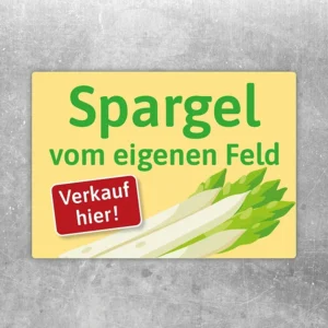 Aufkleber mit der Aufschrift Spargel vom eigenen Feld und Verkaufshinweis für den Direktverkauf.
