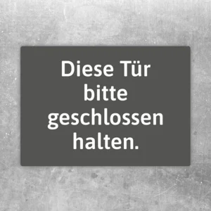 Grauer Aufkleber mit dem Hinweis „Diese Tür bitte geschlossen halten“ für Türen und Durchgänge.