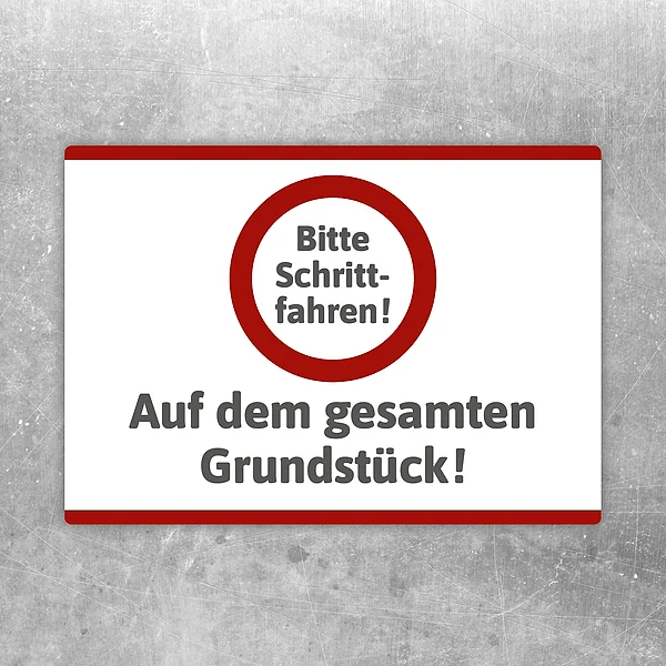 Aufkleber mit Hinweis Bitte Schrittfahren auf dem gesamten Grundstück für Zufahrten und Höfe