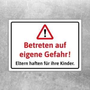 Aufkleber mit Warnsymbol und dem Text Betreten auf eigene Gefahr für sensible Bereiche.