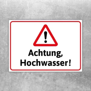 Achtung Hochwasser Aufkleber mit Warnsymbol und roter Umrandung für klare Gefahrenhinweise.
