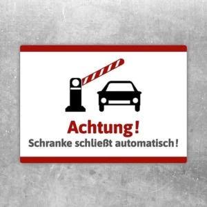 Warnaufkleber mit Schrankenmotiv und Text „Achtung! Schranke schließt automatisch!“