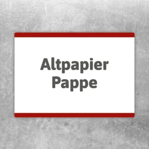 Altpapier Pappe Aufkleber mit klarer Beschriftung für die Mülltrennung von Papier und Karton.