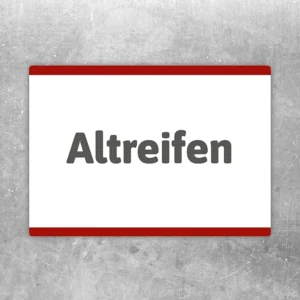 Altreifen Hinweisaufkleber mit klarer Kennzeichnung für Sammelplätze und Recyclingbereiche