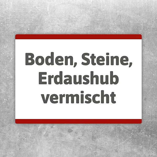Hinweisaufkleber mit dem Text Boden, Steine, Erdaushub vermischt für Baustelle und Container