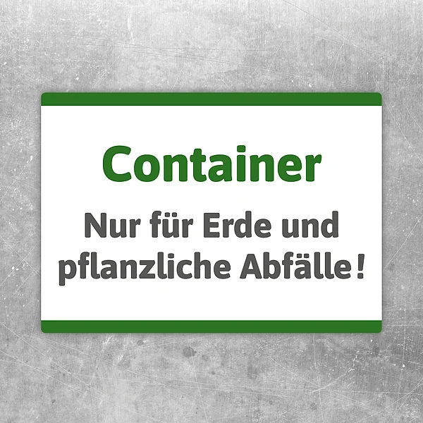 Aufkleber mit dem Hinweis: Container nur für Erde und pflanzliche Abfälle in grün und grau.