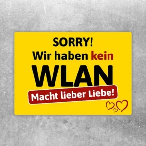 Gelber Kein WLAN Aufkleber mit dem Spruch „Macht lieber Liebe!“ in Schwarz, Rot und Weiß.