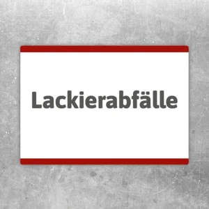 Hinweisaufkleber Lackierabfälle mit klarer Beschriftung für Sammelstellen und Werkstattbereiche.