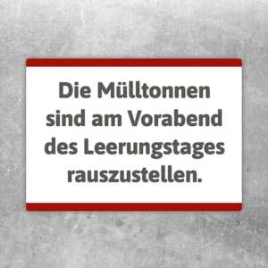 Hinweisaufkleber mit dem Text, dass die Mülltonnen am Vorabend des Leerungstages rauszustellen sind.
