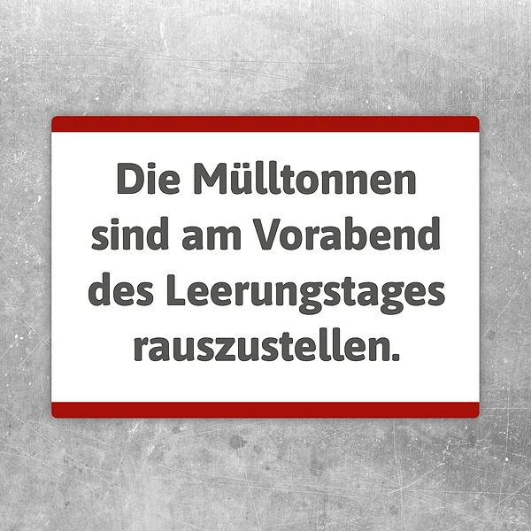 Hinweisaufkleber mit dem Text, dass die Mülltonnen am Vorabend des Leerungstages rauszustellen sind.