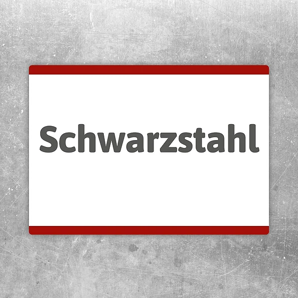 Hinweisaufkleber mit dem Motiv Schwarzstahl für Werkstatt und Metallbereich