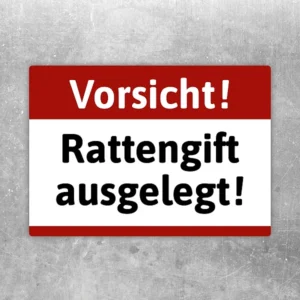 Warnaufkleber mit dem Text Vorsicht! Rattengift ausgelegt! in Rot, Weiß und Schwarz.