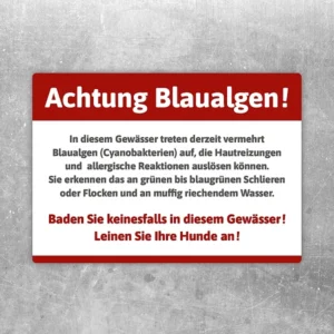 Aufkleber mit der Aufschrift „Achtung Blaualgen – Baden verboten mit Erklärung“ als klare Kennzeichnung