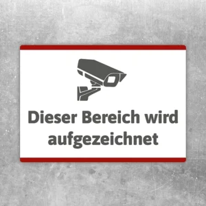 Aufkleber Dieser Bereich wird aufgezeichnet mit gut lesbarem Motiv „Dieser Bereich wird aufgezeichnet“