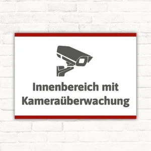 Schild Innenbereich mit Kameraüberwachung mit gut lesbarem Motiv „Innenbereich mit Kameraüberwachung“